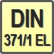 Piktogram - Typ DIN: DIN 371/1 EL